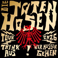 Die Toten Hosen - Trink Aus! Tour 2026 in Wien