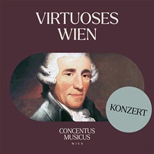 Virtuoses Wien - Concentus Musicus Wien in Wien