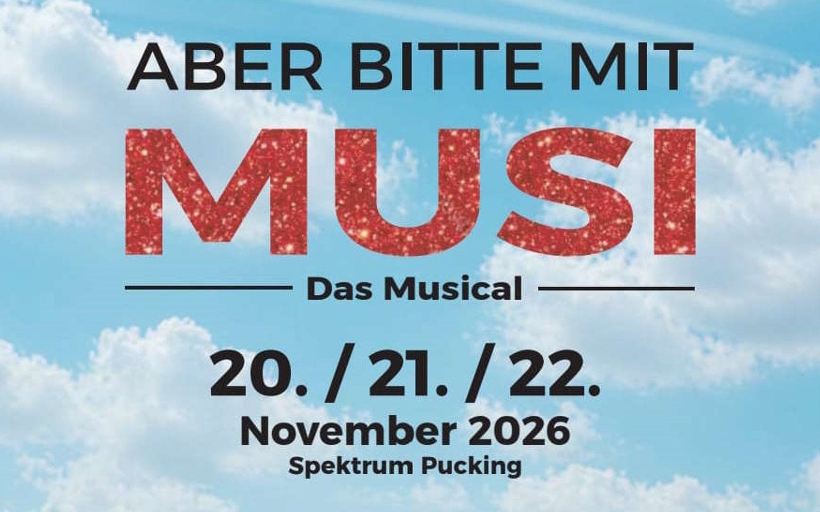 ABER BITTE MIT MUSI - Das Musical - Freitag