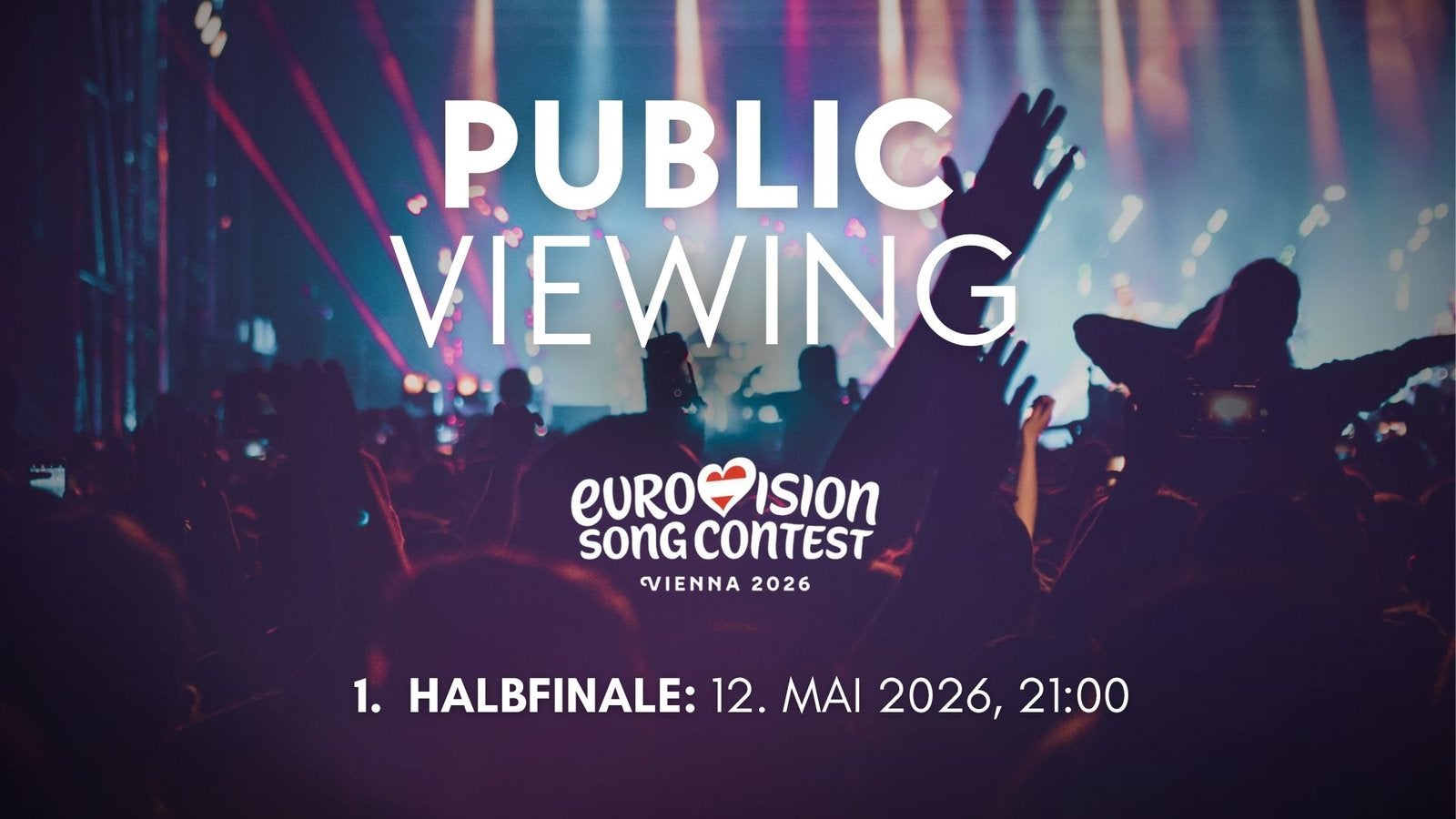 SONGCONTEST Public Viewing | 1. Halbfinale