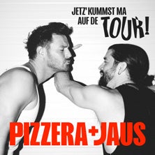 Pizzera & Jaus - Jetz' kummst ma auf de Tour
