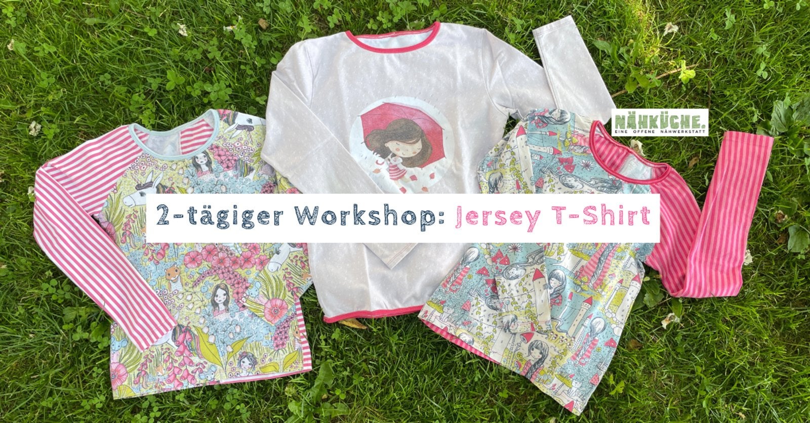 Workshop: Jersey, Baby! – Nähkurs in der Nähküche