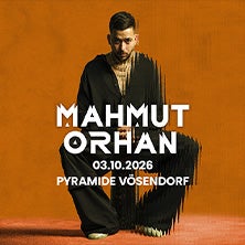 Mahmut Orhan in Wien – Deep House im Pyramide Vösendorf