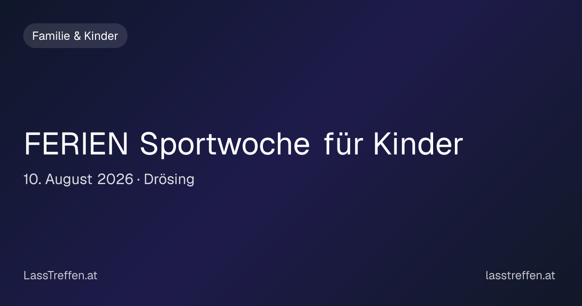 FERIEN Sportwoche für Kinder