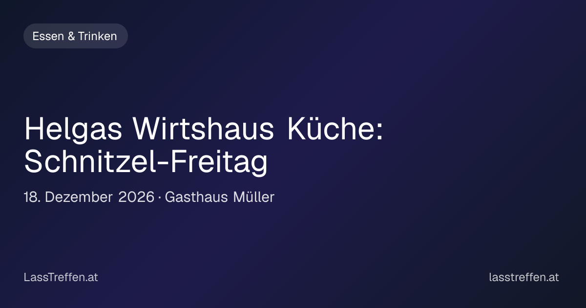 Helgas Wirtshaus Küche: Schnitzel-Freitag