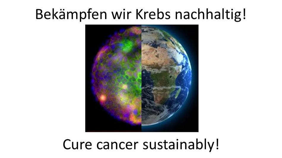 [LNF26] Bekämpfen wir Krebs nachhaltig! - Cure cancer sustainibly