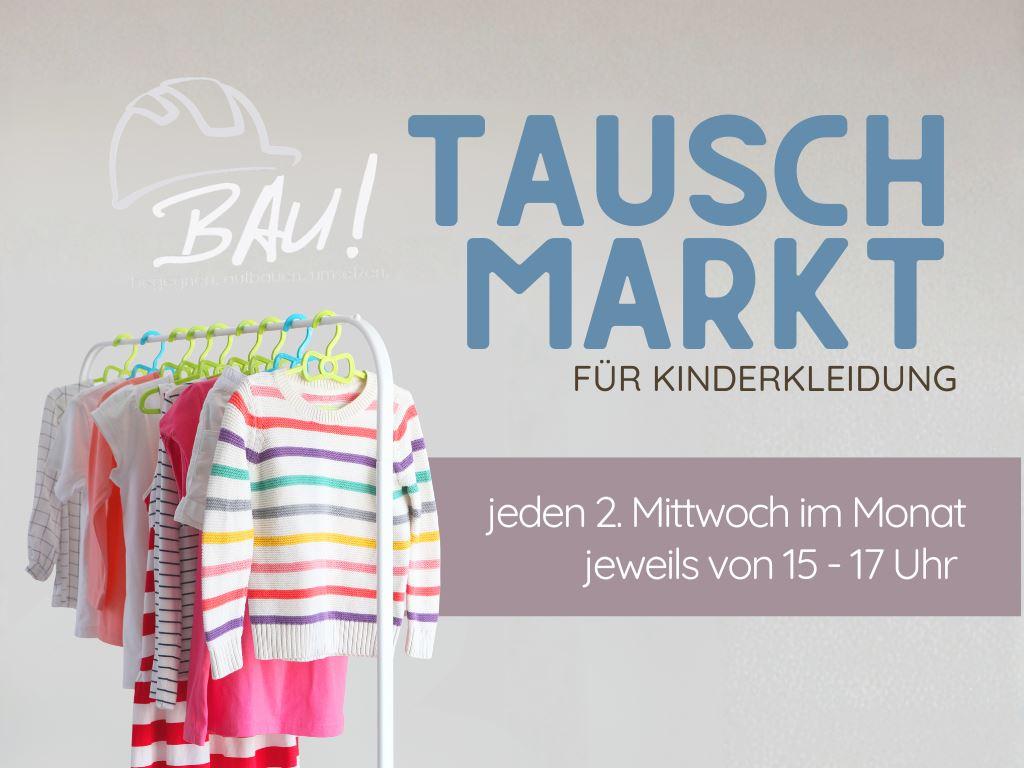 Tauschmarkt - für Kinderkleidung im Bau!